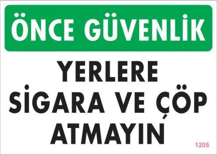 Sigara ve  Atmayın Uyarı Levhası 25x35 KOD:1205